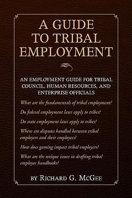 A Guide to Tribal Employment