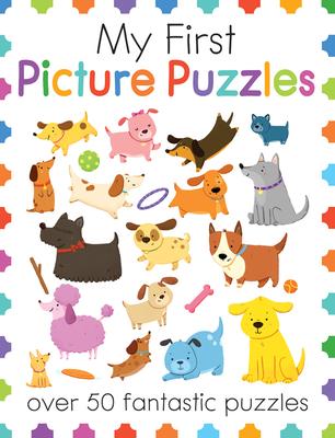 My First Picture Puzzles: Over 50 Fantastic Puzzles