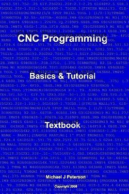 CNC Programming: Basics & Tutorial Textbook