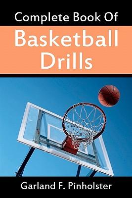 Complete Book Of Basketball Drills