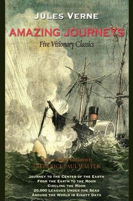 Amazing Journeys: Five Visionary Classics