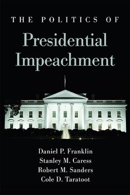 The Politics of Presidential Impeachment Subscription