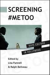 Screening #MeToo: Rape Culture in Hollywood Subscription