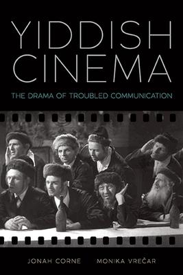 Yiddish Cinema: The Drama of Troubled Communication