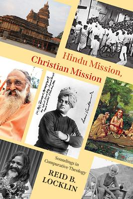 Hindu Mission, Christian Mission: Soundings in Comparative Theology