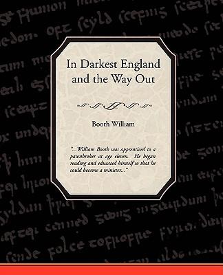 In Darkest England and the Way Out