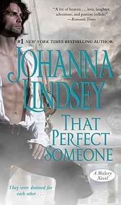 That Perfect Someone: A Malory Novel