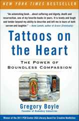 Tattoos on the Heart: The Power of Boundless Compassion Subscription