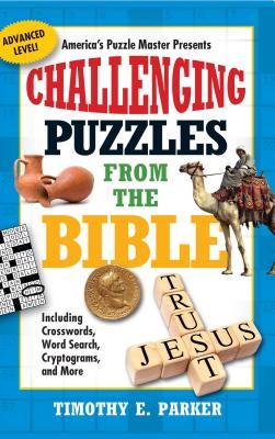 Challenging Puzzles from the Bible: Including Crosswords, Word Search, Cryptograms, and More