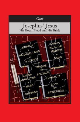 Josephus' Jesus: His Royal Blood and His Bride