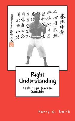 Right Understanding: Isshinryu Karate: Sanchin