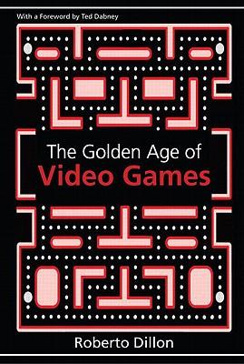 The Golden Age of Video Games: The Birth of a Multi-Billion Dollar Industry