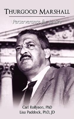 Thurgood Marshall: Perserverance for Justice