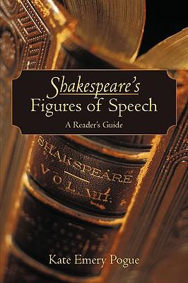 Shakespeare's Figures of Speech: A Reader's Guide