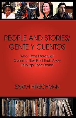 People and Stories / Gente y Cuentos: Communities Find Their Voice Through Short Stories