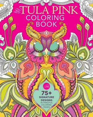 The Tula Pink Coloring Book