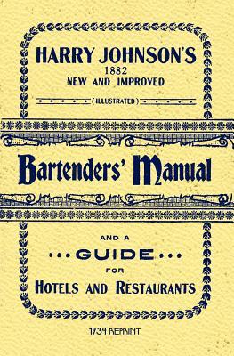 Harry Johnson's Bartenders Manual 1934 Reprint