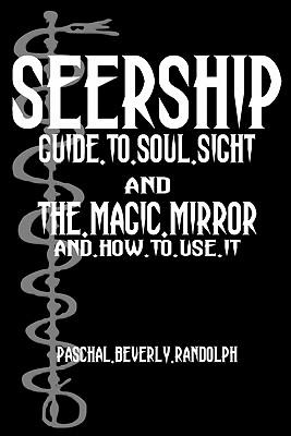 Seership And The Magic Mirror: Cool Collector's Edition - Printed In Modern Gothic Fonts