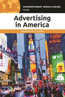 Advertising in America: A Reference Handbook