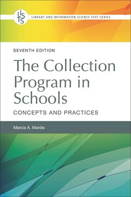 The Collection Program in Schools: Concepts and Practices