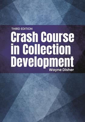 Crash Course in Collection Development Subscription