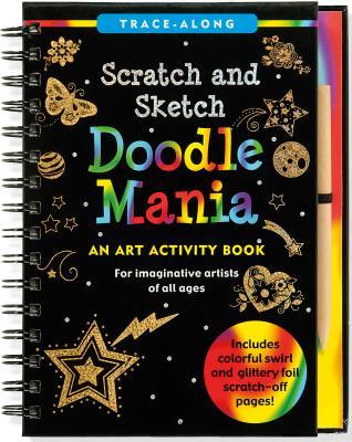 Scratch & Sketch Doodle Mania (Trace-Along) [With Wooden Stylus]