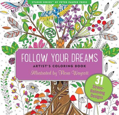 Follow Your Dreams Adult Coloring Book