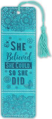 She Believed She Could, So She Did Artisan Bookmark