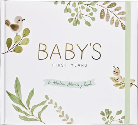 Baby's First Years - A Baby's Book and Keepsake Photo Album