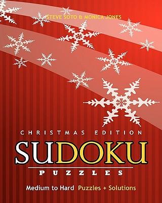 SUDOKU Puzzles - Christmas Edition, Medium to Hard: Puzzles + Solutions