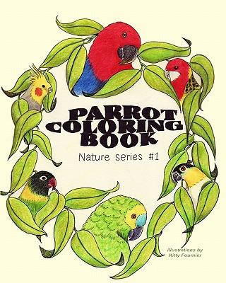 Parrot Coloring Book: Nature Series