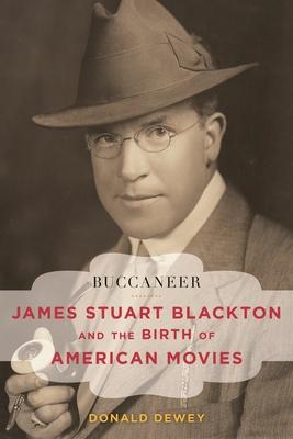 Buccaneer: James Stuart Blackton and the Birth of American Movies Subscription