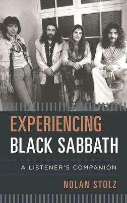 Experiencing Black Sabbath: A Listener's Companion