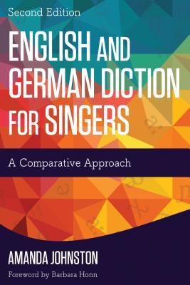 English and German Diction for Singers: A Comparative Approach