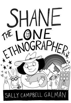 Shane, the Lone Ethnographer: A Beginner's Guide to Ethnography