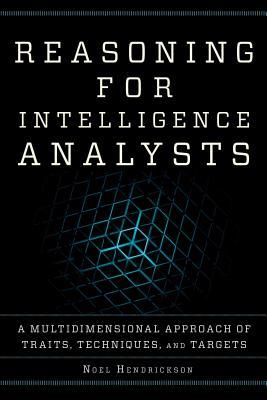 Reasoning for Intelligence Analysts: A Multidimensional Approach of Traits, Techniques, and Targets