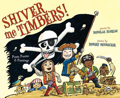 Shiver Me Timbers!: Pirate Poems & Paintings Subscription