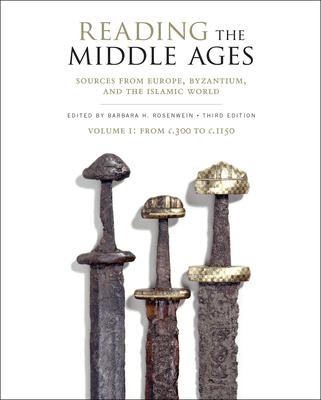 Reading the Middle Ages Volume I: From C.300 to C.1150