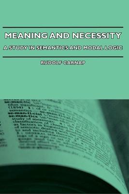 Meaning and Necessity - A Study in Semantics and Modal Logic Subscription