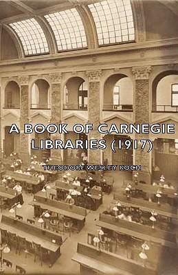 A Book of Carnegie Libraries (1917)