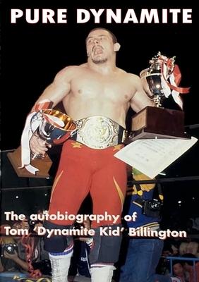 Pure Dynamite: The Price You Pay for Wrestling Stardom: 25th Anniversary Subscription
