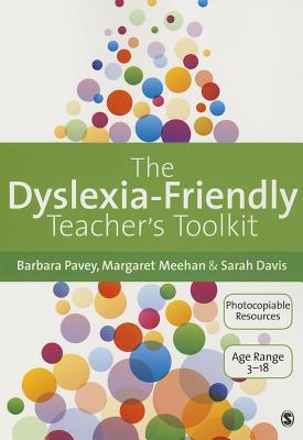 The Dyslexia-Friendly Teacher&#8242;s Toolkit: Strategies for Teaching Students 3-18