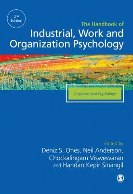 The SAGE Handbook of Industrial, Work & Organizational Psychology: V2: Organizational Psychology