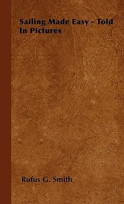 Sailing Made Easy - Told In Pictures Subscription