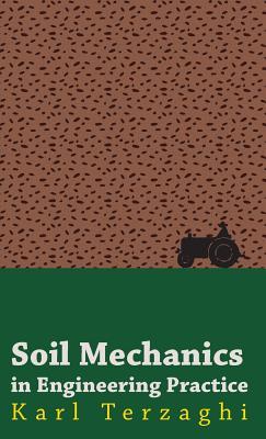 Soil Mechanics in Engineering Practice