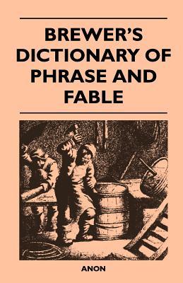 Brewer's Dictionary of Phrase and Fable