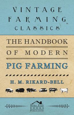 The Handbook of Modern Pig Farming