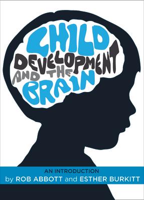 Child Development and the Brain: An Introduction