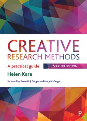 Creative Research Methods: A Practical Guide