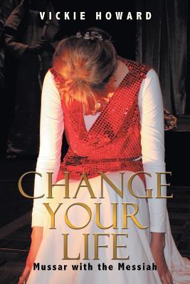 Change Your Life: Mussar with the Messiah